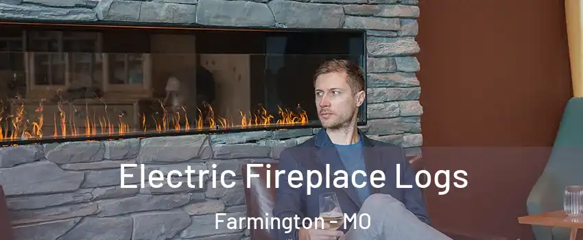  Electric Fireplace Logs Farmington - MO
